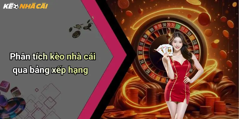 Phân tích kèo nhà cái qua bảng xếp hạng
