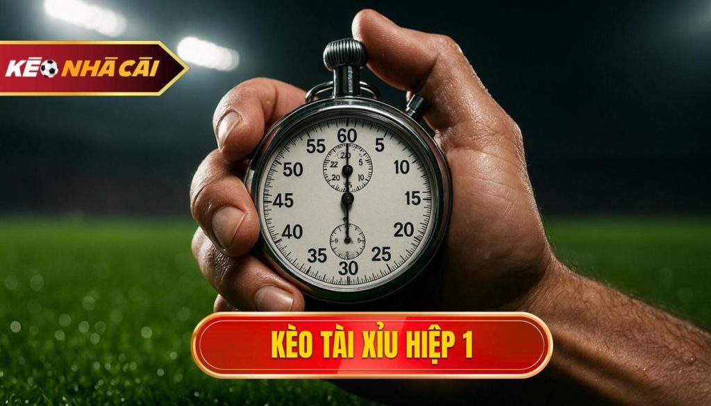 thumb - kèo tài xỉu hiệp 1