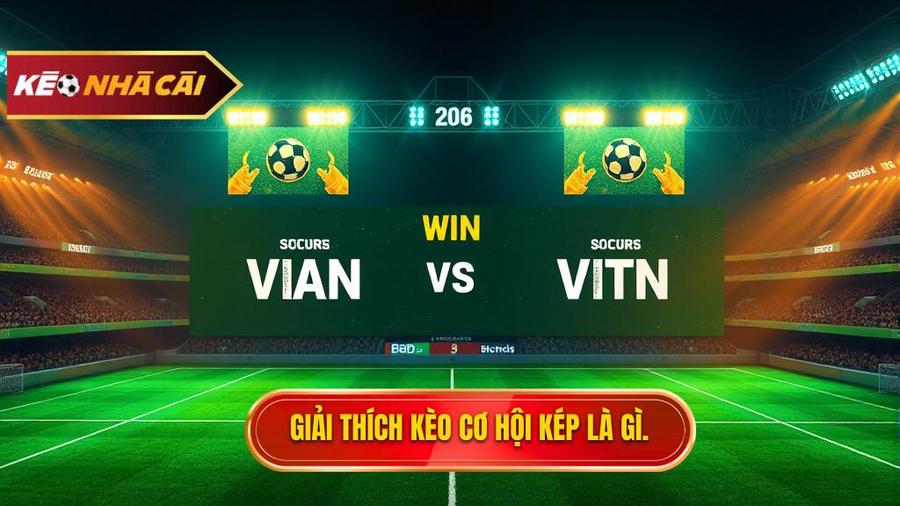 Kèo cơ hội kép (Double Chance) là gì?